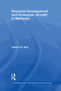 Financial Development and Economic Growth in Malaysia