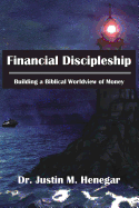 Financial Discipleship: Building a Biblical Worldview of Money