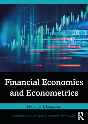 Financial Economics and Econometrics - Laopodis, Nikiforos T