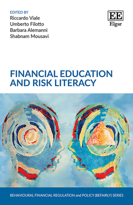 Financial Education and Risk Literacy - Viale, Riccardo (Editor), and Filotto, Umberto (Editor), and Alemanni, Barbara (Editor)