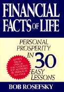 Financial Facts of Life: Personal Prosperity in 30 Easy Lessons