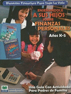 Financial Fitness for Life: Parent's Guide K-5 Spanish (Financial Fitness for Life) (Financial Fitness for Life)