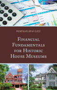 Financial Fundamentals for Historic House Museums
