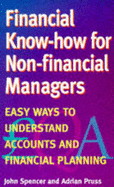 Financial Know-how for Non-financial Managers: Easy Ways to Understand Accounts and Financial Planning