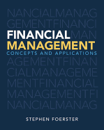 Financial Management: Concepts and Applications Plus New Mylab Finance with Pearson Etext -- Access Card Package