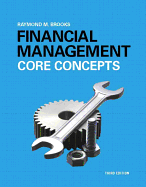 Financial Management: Core Concepts Plus Mylab Finance with Pearson Etext -- Access Card Package