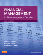 Financial Management for Nurse Managers and Executives