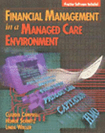 Financial Management in a Managed Care Environment