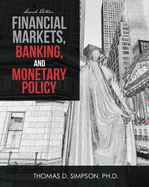 Financial Markets, Banking and Monetary Policy