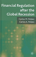 Financial Regulation After the Global Recession