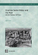 Financial Sector Policy and the Poor: Selected Findings and Issues Volume 43