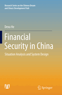 Financial Security in China: Situation Analysis and System Design