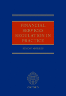 Financial Services Regulation in Practice