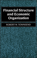 Financial Structure and Economic Organization