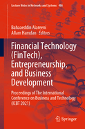 Financial Technology (FinTech), Entrepreneurship, and Business Development: Proceedings of The International Conference on Business and Technology (ICBT 2021)