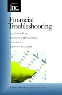 Financial Troubleshooting: An Action Plan for Money Management in Small and Growing Business