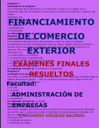 Financiamiento de Comercio Exterior-Exmenes Finales Resueltos: Facultad: Administracin de Empresas