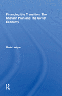 Financing the Transition in the USSR: The Shatalin Plan and the Soviet Union