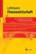 Finanzwirtschaft: Eine Marktorientierte Einfhrung Fr konomen Und Juristen
