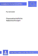 Finanzwirtschaftliche Nebenrechnungen: Eine Empirische Untersuchung Von Geschaeftsberichten Boersennotierter Deutscher Aktiengesellschaften Zum Publizitaetsverhalten Bei Kapitalfluss-, Umsatzueberschuss-, Wertschoepfungs- Und Kapitalerhaltungsrechnungen