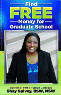 Find FREE Money for Graduate School