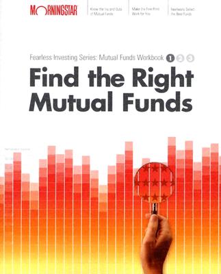 Find the Right Mutual Fund: Level 1 - Benz, Christine