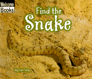 Find the Snake - Foley, Cate