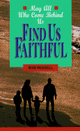 Find Us Faithful: Student Text - Russell, Bob