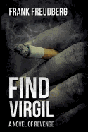 Find Virgil: A Novel of Revenge