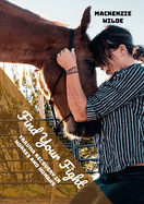 Find Your Fight: Trauma Recovery in Horses and Humans