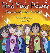 Find Your Power: Discovering Inner Strength