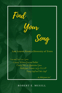 Find Your Song: Last Leaves from a Diversity of Trees