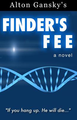 Finder's Fee - Gansky, Alton