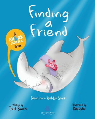 Finding a Friend - Swain, Traci