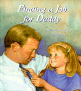 Finding a Job for Daddy