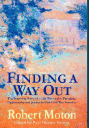 Finding a Way Out