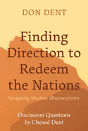 Finding Direction to Redeem the Nations: Navigating Missions Misconceptions