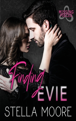 Finding Evie - Moore, Stella