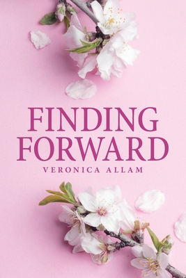 Finding Forward - Allam, Veronica