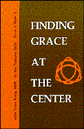 Finding Grace at the Center
