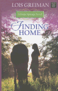 Finding Home: A Hope Springs Novel