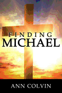Finding Michael