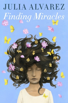 Finding Miracles - Alvarez, Julia