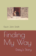 Finding My Way: Daisy's Story