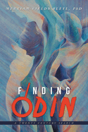 Finding Odin: A Twenty Century Search