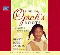 Finding Oprah's Roots(lib)(CD) - Gates, Henry Louis, Professor, Jr., and Hoffman, Dominic (Read by)