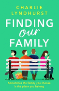 Finding Our Family: A heartwarming, funny, inclusive read about love and family bonds