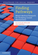 Finding Pathways: Mixed-Method Research for Studying Causal Mechanisms