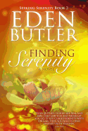 Finding Serenity: Seeking Serenity Book 2 - Butler, Eden