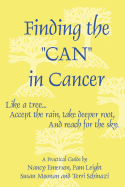 Finding the Can in Cancer